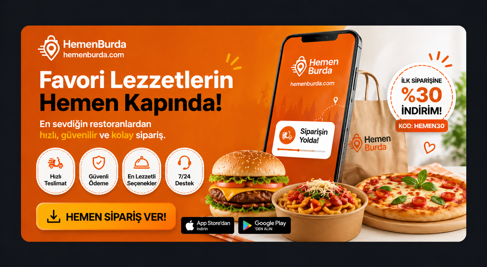 Hoşgeldin Kampanyası